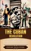 The Cuban Revolution