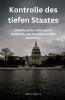 Kontrolle des tiefen Staates