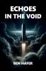 Echoes in the Void