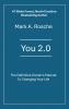 You 2.0 The Definitive Owner's Manual to Changing Your Life