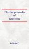Encyclopedia of Tennessee Volume 1