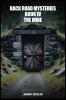BACK ROAD MYSTERIES BOOK IV