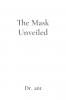 The Mask Unveiled