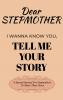 Dear Stepmom Guided Journal For Memory Keepsake I Wanna Know You Tell Me Your Story