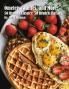 Omelets Waffles and More