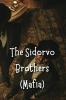 The Sidorvo  Brothers  (Mafia)