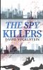 The Spy Killers