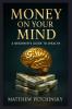 Money on Your Mind