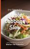It's Time to Eat Apple Cabbage Slaw