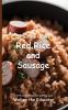 It's Time to Eat Red Rice and Sausage