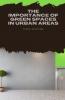 The Importance of Green Spaces in Urban Areas