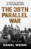 The 38th Parallel War