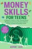 Money Skills for Teens