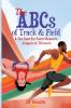 The ABCs of Track & Field