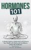 Hormones 101