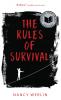The Rules of Survival