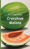 It's Time to Eat Crenshaw Melons