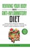 Reviving Your Body with the Anti-Inflammatory Diet