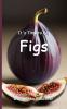 It's Time to Eat Figs