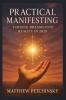 Practical Manifesting