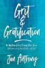 Grit & Gratification