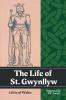 The Life of St. Gwynllyw