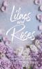 Lilacs and Roses