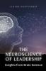 The Neuroscience of Leadership
