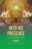 Into His Presence Volume 3