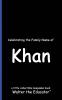 Celebrating the Family Name of Khan