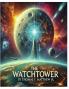 The WatchTower - The Moon's Secret & Humanity's Fate