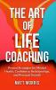 The Art of Life Coaching