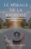 Le Mirage de la richesse