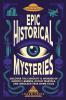 Epic Historical Mysteries