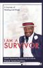I AM A SURVIVOR