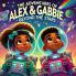 The Adventures of Alex & Gabbie