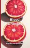 It's Time to Eat Blood Oranges