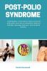Post-Polio Syndrome