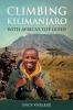 Climbing Kilimanjaro With Africa's Top Guide