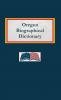 Oregon Biographical Dictionary