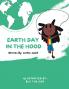 Earth Day In The Hood
