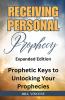 Receiving Personal Prophecy (Expanded Edition)