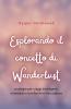 Esplorando il concetto di Wanderlust