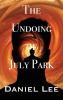The Undoing of July Park
