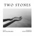 Two Stones
