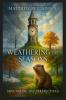 Weathering the Seasons