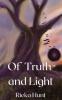 Of Truth and Light