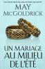 Un Mariage au Milieu de L'éte