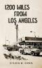 1200 Miles from Los Angeles
