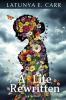 A Life Rewritten